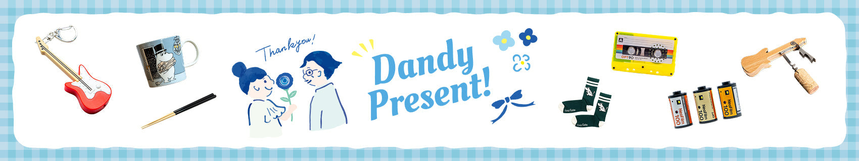 Dandy Present特集