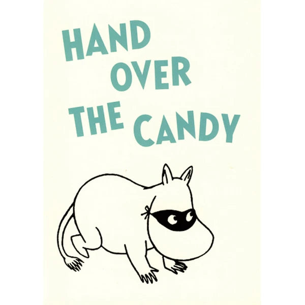 Moomin/ムーミン　ポストカード "HAND OVER THE CANDY"
